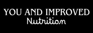 You and Improved Nutrition