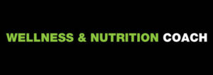 Wellness & Nutrition Coach